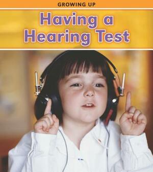 Having a Hearing Test by Victoria Parker