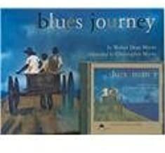 Blues Journey with CD by Christopher Myers, Walter Dean Myers