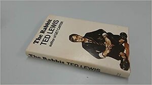 The Rabbit by Ted Lewis