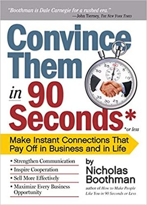 Como convencer alguém em 90 segundos by Nicholas Boothman