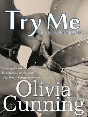 Try Me by Olivia Cunning