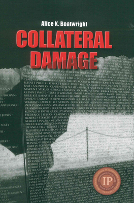 Collateral Damage by Alice K. Boatwright