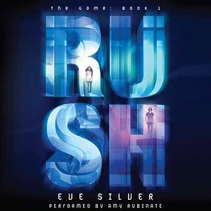 Rush by Eve Silver