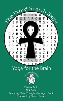 The Word Search Sage: Yoga for the Brain by Ingrid Coffin, Rick Smith