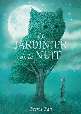 Le Jardinier de la Nuit Pr?sentoir de Comptoir 6 Exemplaires by Eric Fan, Terry Fan