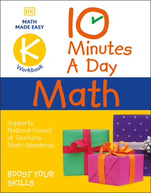 10 Minutes a Day Math Kindergarten: Helps Develop Strong Math Habits by Carol Vorderman