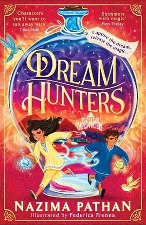 Dream Hunters by Nazima Pathan