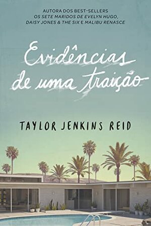 Evidências de uma traição by Taylor Jenkins Reid