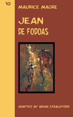 Jean de Fodoas by Maurice Magre