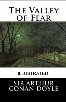 The Valley of Fear illustrated by Arthur Conan Doyle