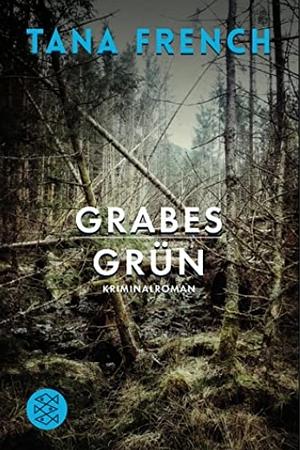 Grabesgrün by Tana French