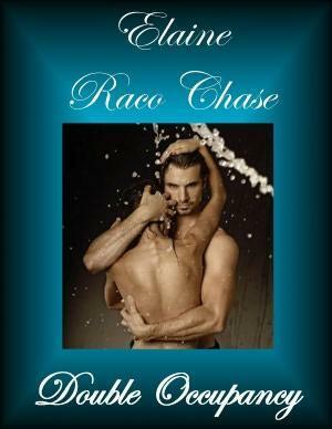 Double Occupancy by Elaine Raco Chase