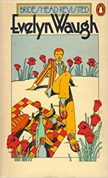 Brideshead Revisited by Evelyn Waugh