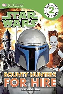 Bounty Hunters for Hire by Catherine Saunders