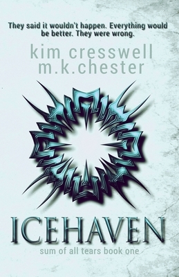 Icehaven by Kim Cresswell, M. K. Chester