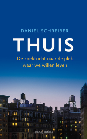 Thuis by Daniel Schreiber