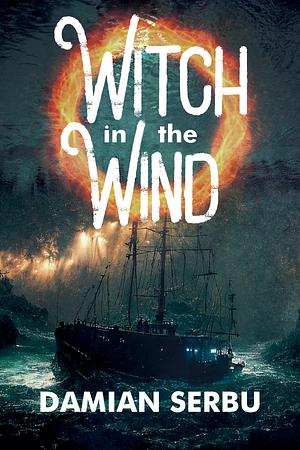 Witch in the Wind by Damian Serbu