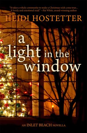 A Light In The Window by Heidi Hostetter, Heidi Hostetter