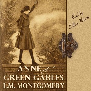 Anne of Green Gables by L.M. Montgomery