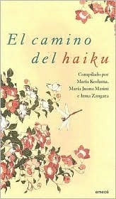 El camino del haiku by Irma Zangara, Maria Juana Masini, María Kodama