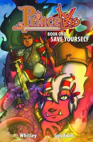 Princeless, Vol. 1: Save Yourself by Mia Goodwin, Dave Dwonch, Jeremy Whitley, Jung-Ha Kim