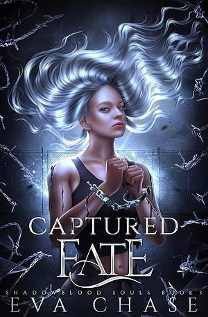 Captured Fate by Eva Chase