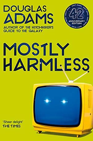 Mostly Harmless by Douglas Adams