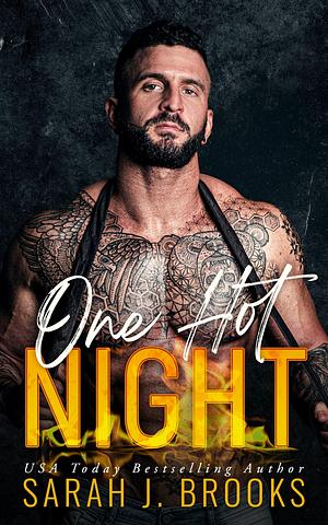 One Hot Night by Sarah J. Brooks, Sarah J. Brooks