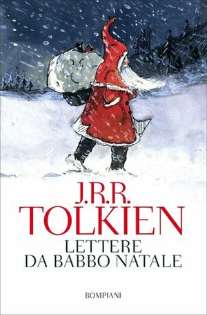 Lettere da Babbo Natale by Marco Respinti, J.R.R. Tolkien