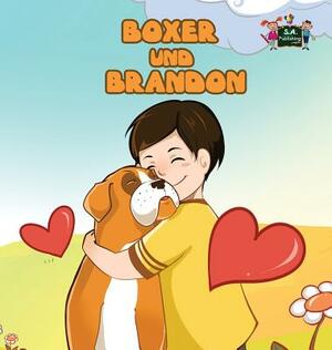 Boxer und Brandon: Boxer and Brandon (German edition) by Kidkiddos Books, Inna Nusinsky