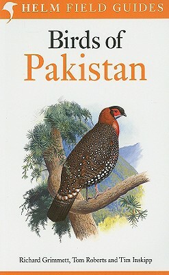 Birds of Pakistan by Tim Inskipp, Tom Roberts, Richard Grimmett