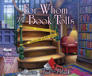 For Whom the Book Tolls by Laura Gail Black