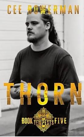 Thorn: The Tempests, Book 5 by Cee Bowerman, Cee Bowerman