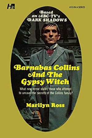 Barnabas Collins and the Gypsy Witch by Marilyn Ross