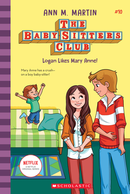 Logan Likes Mary Anne! by Ann M. Martin