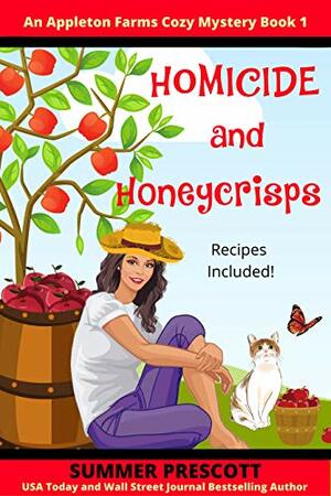 Homicide and Honeycrisps by Summer Prescott
