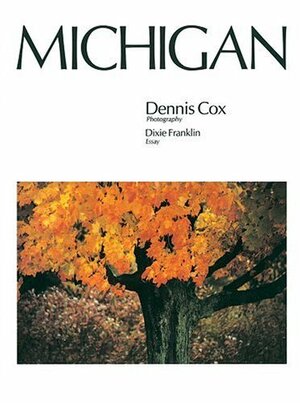 Michigan by Dixie Franklin