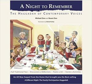 A Night to Remember: The Haggadah of Contemporary Voices by Mishael Zion, Noam Zion