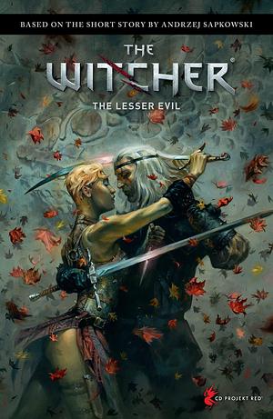 Andrzej Sapkowski's The Witcher: The Lesser Evil by Jordie Bellaire, Andrzej Sapkowski