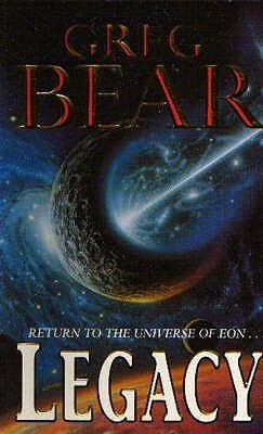 Legacy by Greg Bear, Olmy A. Sennon