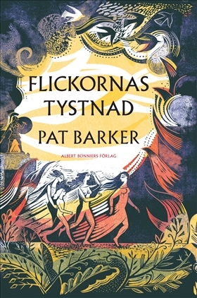 Flickornas tystnad by Eva Johansson, Pat Barker