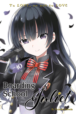 Boarding School Juliet 10 by Yousuke Kaneda