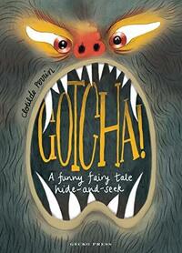 Gotcha! by Clotilde Perrin