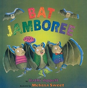 Bat Jamboree by Kathi Appelt