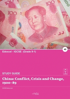 China: Conflict, Crisis and Change, 1900-89 by Clever Lili