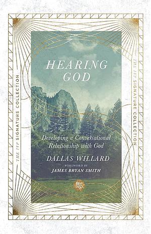 Hearing God: Developing a Conversational Relationship with God by Dallas Willard
