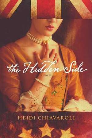 The Hidden Side by Heidi Chiavaroli