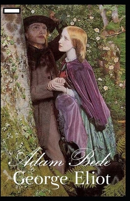 Adam Bede annotated by George Eliot