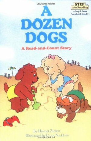 A Dozen Dogs by Harriet Ziefert