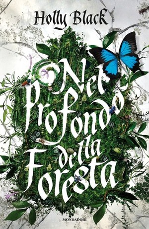 Nel profondo della foresta by Holly Black, Francesca Novajra
